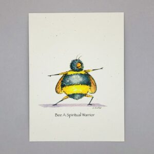 Bee A Spiritual Warrior - Just Bee & Me Greeting Cards