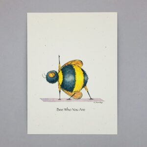 Bee Who You Are - Just Bee & Me Greeting Cards