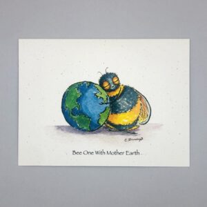 Bee One with Mother Earth - Just Bee & Me Greeting Cards