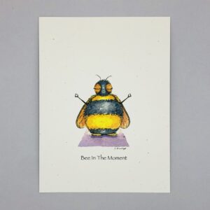 Bee In The Moment - Just Bee & Me Greeting Cards