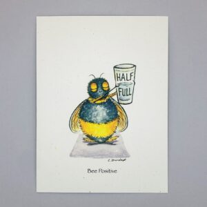 Bee Positive - Just Bee & Me Greeting Cards