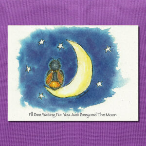 I'll Bee Waiting For You Just Beeyond The Moon - Just Bee & Me Greeting Cards