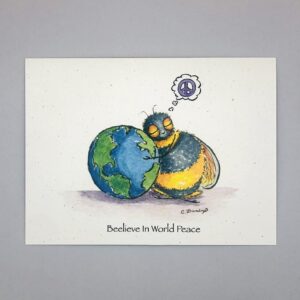 Beelieve World Peace - Just Bee & Me Greeting Cards