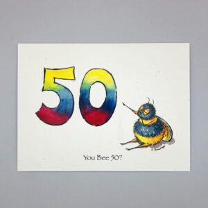 You Bee 50 - Just Bee & Me Greeting Cards