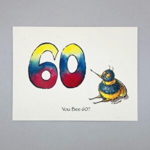 You Bee 60 - Just Bee & Me Greeting Cards