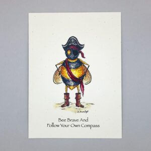 Bee Brave And Follow Your Own Compass - Just Bee & Me Greeting Cards