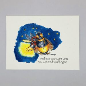 I'll Bee Your Light - Just Bee & Me Greeting Cards