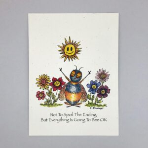 Not to ruin the ending - Just Bee & Me Greeting Cards